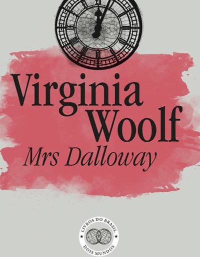 Mrs Dalloway, Virginia Woolf Mrs Dalloway, Virginia Woolf 69
