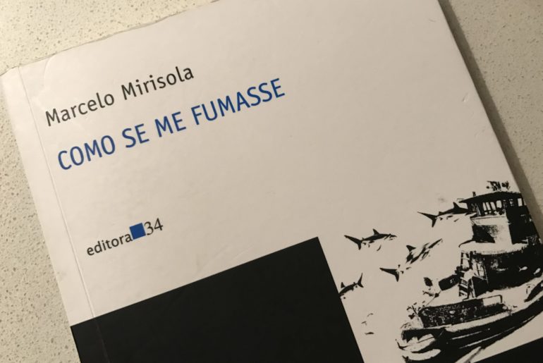 Como se me fumasse, Marcelo Mirisola Como se me fumasse, Marcelo Mirisola 69