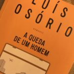 A Queda de Um Homem, Luís Osório 10 A Queda de Um Homem, Luís Osório 79