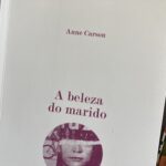 A beleza do marido, Anne Carson 3