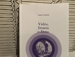 Vidro, Ironia e Deus, Anne Carson 70