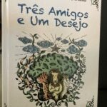 Três Amigos e Um Desejo, Benedita de Albuquerque 70