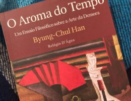 O Aroma do Tempo, Byung-Chul Han 77
