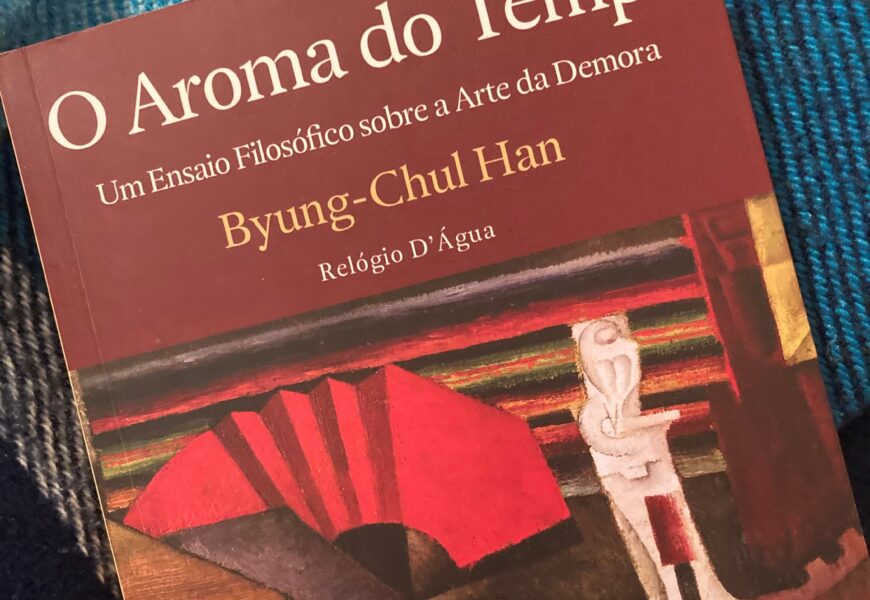 O Aroma do Tempo, Byung-Chul Han