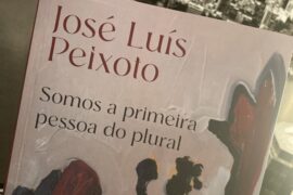 Somos a primeira pessoa do plural, José Luís Peixoto 24