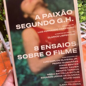 A Paixão Segundo G.H., o filme