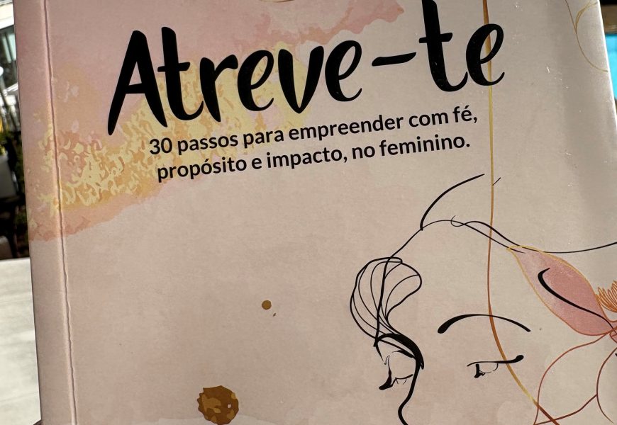 Atreve-te: empreender para (re)escrever o futuro do mundo